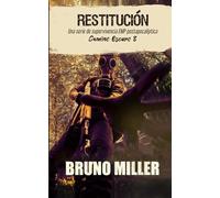 Restitución: Una serie de supervivencia EMP postapocalíptica (Camino Oscuro)