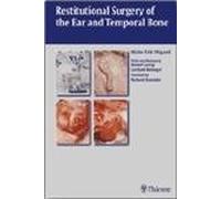 Restitutional Surgery of the Ear and the Temporal Bone