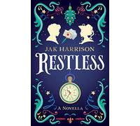 Restless: A Novella