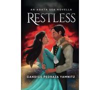 Restless: An Agata Sea Novella (Assassins Rise)