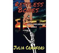 Restless Bones: 1 (Hypatia Coven Chronicles)