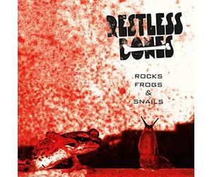 Restless Bones - Rocks, Frogs & Snails