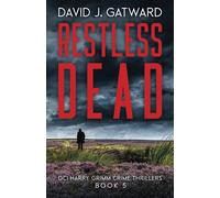 Restless Dead (DCI Harry Grimm Crime Thrillers)