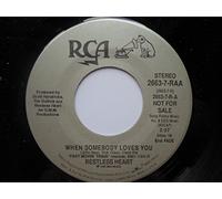 Restless Heart - Restless Heart When Somebody Loves You 7" RCA 26637 EX 1990 US pressing, demo