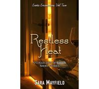 Restless Heat: A Collection of Erotic Short Stories