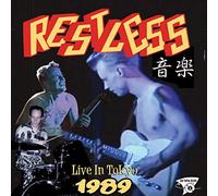 Restless - Restless - Live In Tokyo 1989