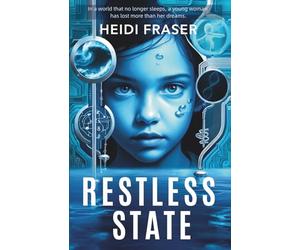 Restless State: A Psychological Science Fiction Dystopia in a World Without Sleep