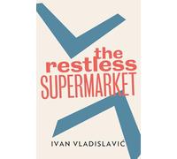 Restless Supermarket, The