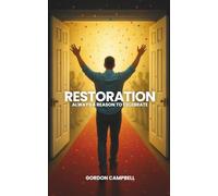 Restoration: Always a Reason to Celebrate