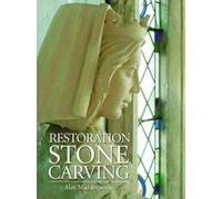 [(Restoration Stone Carving)] [ By (author) Alan Micklethwaite ] [February, 2014]