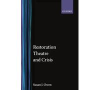 Restoration Theatre and Crisis