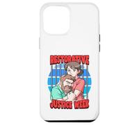 Restorative Justice Week Case for iPhone 12 Pro Max
