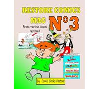 Restore Comics Mag N°3: From various issues restored