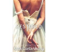Restored: A Love and Everything After Story (The Walsh Family)