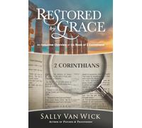 Restored By Grace: An Inductive Overview of the Book of 2 Corinthians