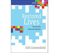 Restored Lives: Recovery from divorce and separation [DVD]