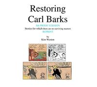 Restoring Carl Barks 5th Proof Version Reprint