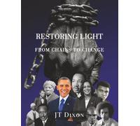 Restoring Light: From Chains to Change