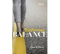 Restoring the Balance (Inspiring Women)