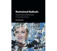 Restrained Radicals: Populist Radical Right Parties in Local Government