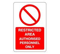 Restricted Area Authorised Personnel Only - safety sign - High tack self-adhesive sticker (300mm x 200mm) Viewing Distance within 7m.
