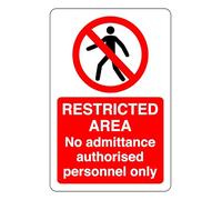 Restricted Area No Admittance Authorised Personnel Only - safety sign - 1.2mm Rigid plastic for indoor/outdoor usage (400mm x 300mm) Viewing Distance within 14m.