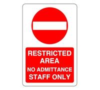 Restricted Area No Admittance Staff Only - safety sign - High tack self-adhesive sticker (600mm x 400mm) Viewing Distance within 20m.