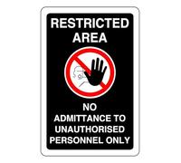 Restricted Area No Admittance To Unauthorised Personnel Only - safety sign - 1.2mm Rigid plastic for indoor/outdoor usage (400mm x 300mm) Viewing Distance within 14m.