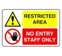 Restricted Area No Entry Staff Only - safety sign - 1.2mm Rigid plastic for indoor/outdoor usage (400mm x 300mm) Viewing Distance within 14m.