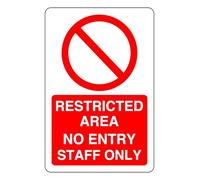 Restricted Area No Entry Staff Only - safety sign - High tack self-adhesive sticker (150mm x 100mm) Viewing Distance within 3m.