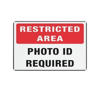 Restricted Area Photo Id Required 12 X 8 Inches Aluminum Sign - Uv Protected, Waterproof, Weatherproof And Fade Resistant - 4Pre-Drilled Holes