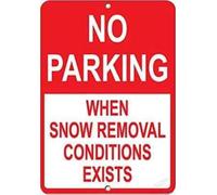 Restriction Caution Tin Sign/No Parking Snow Removal Conditions Exists Metal Sign/Garage Parking Yard Aluminum Sign Aluminum Metal Sign 8X12 Inches