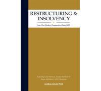 Restructuring & Insolvency: Law Over Borders Comparative Guide 2025