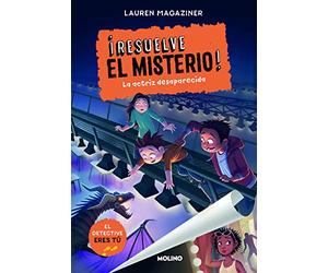 ¡Resuelve el misterio! 2 - La actriz desaparecida (Colección Resuelve el misterio)