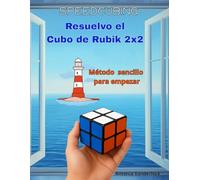 RESUELVO EL CUBO DE RUBIK 2X2: Método sencillo para empezar (SPEEDCUBING EN ESPAÑA)
