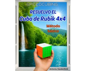Resuelvo el Cubo de Rubik 4x4: Método básico: 6 (SPEEDCUBING EN ESPAÑA)