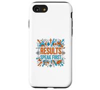 Results Speak First Motivation Success Mindset Graphic Case for iPhone SE (2020) / 7/8