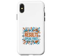 Results Speak First Motivation Success Mindset Graphic Case for iPhone X/XS