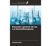 Resumen general de las 1,4-benzodiazepinas