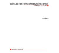 Resumes for Former Military Personnel, 3rd edition (McGraw-Hill Professional Resumes)