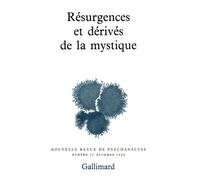 Résurgences et dérivés de la mystique – Gallimard