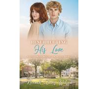 Resurrecting His Love: A DreamWynd Whispers Romance