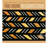 Trio Ivoire - Resurrection