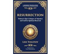 Resurrection: A Powerful Story of Guilt, Redemption, and Social Justice (Deluxe Hardbound Edition): 98 (Library of Alexandria)