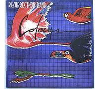 Resurrection Band - Colours