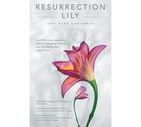 Resurrection Lily: The Brca Gene, Hereditary Cancer & Lifesaving Whispers from the Grandmother I Never Knew