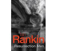Resurrection Men (A Rebus Novel)