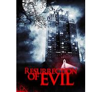Resurrection of Evil