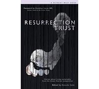 Resurrection Trust: Stories about living sustainably from the Green Stories competition