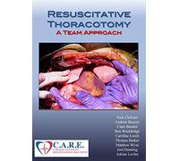 Resuscitative Thoracotomy : A Team Approach